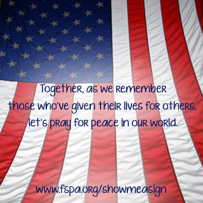 flag-together-remember-given-lives-pray-peace-world-fspa