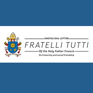 Fratelli Tutti