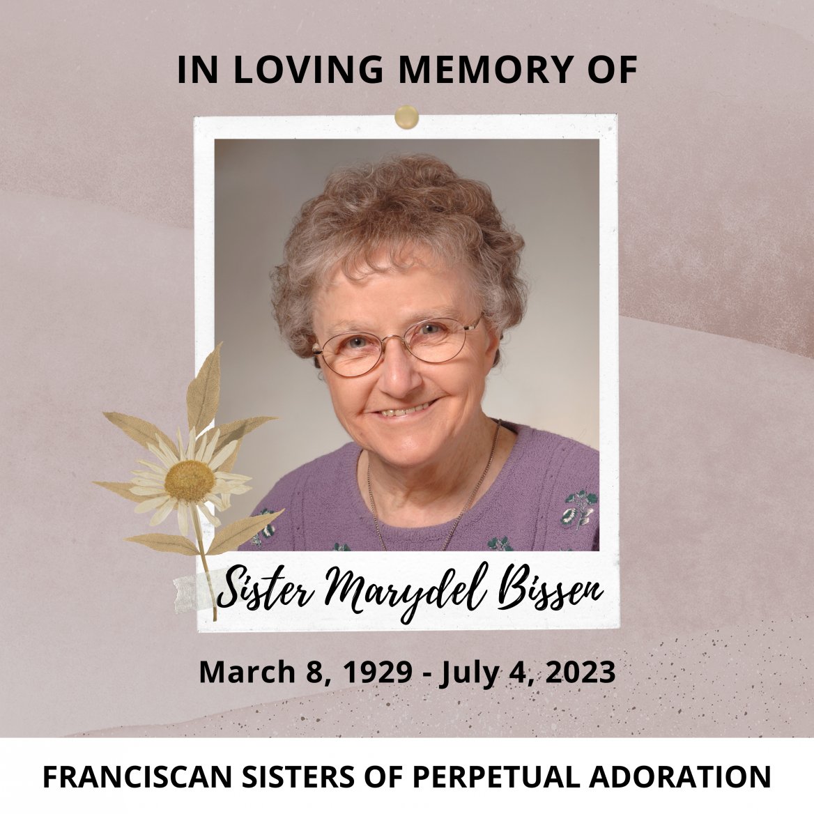 In loving memory of sister marydel bissen
