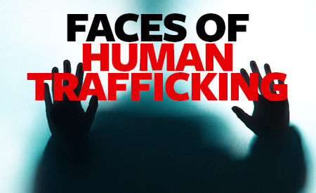 Faces of human trafficking