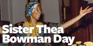 Sister Thea Bowman Day