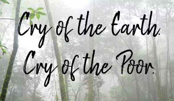 Cry of the Earth, Cry of the Poor