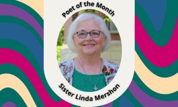 Poetry feature: Sister Linda Mershon