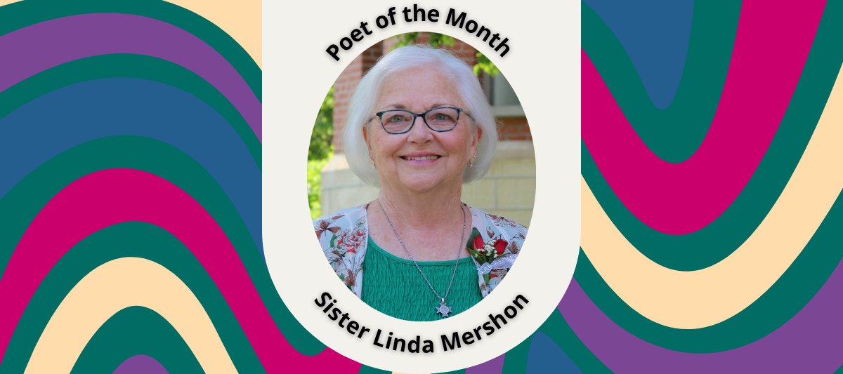 Poetry feature: Sister Linda Mershon