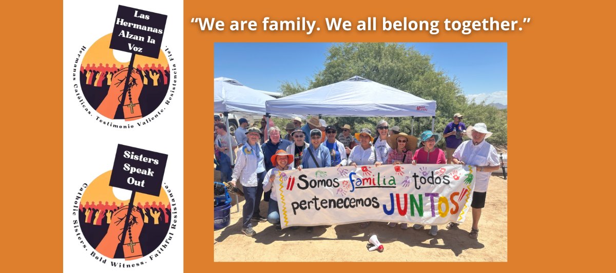 Sisters Speak Out in Eloy, Arizona and across the United States