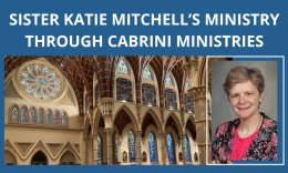 Sister Katie Mitchell’s Ministry through Cabrini Ministries
