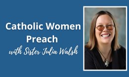 Sunday reflections with Sister Julia Walsh