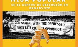 People's Mass at the Detention Center in Broadview, IL