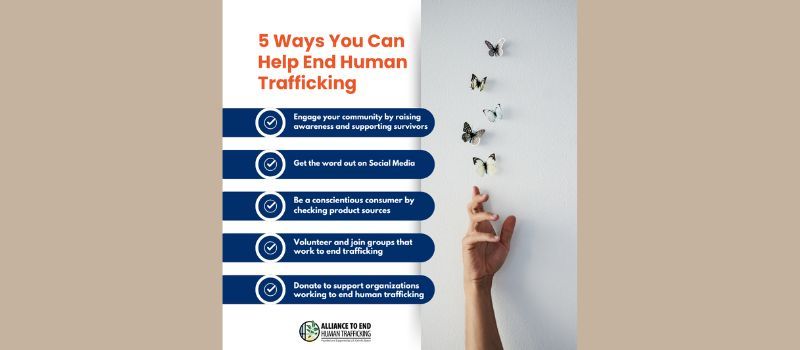 graphic lists 5 ways you can help end human trafficking and shows a hand releasing butterflies