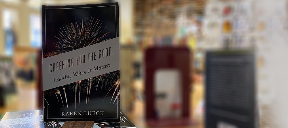 Cheering for the good Leading When It Matters book 