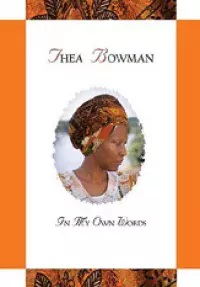 Thea Bowman: In My Own Words